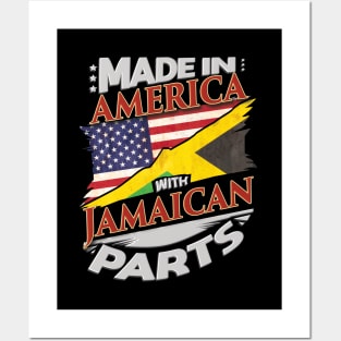 Made In America With Jamaican Parts - Gift for Jamaican From Jamaica Posters and Art